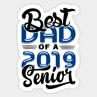 Best Dad of a 2019 Senior Sticker